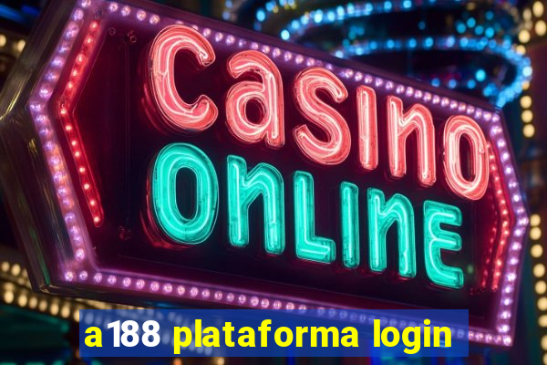 a188 plataforma login